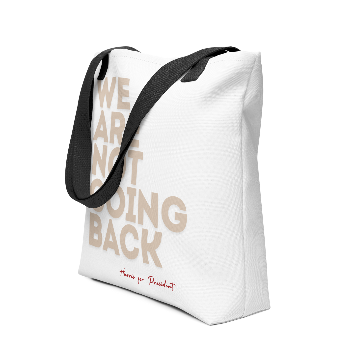 'We are not going back' Tote Bag