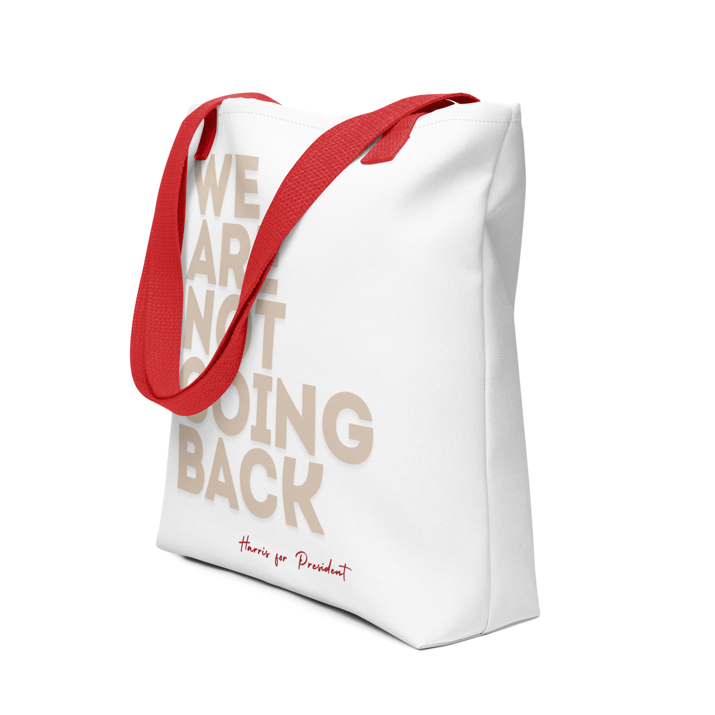 'We are not going back' Tote Bag